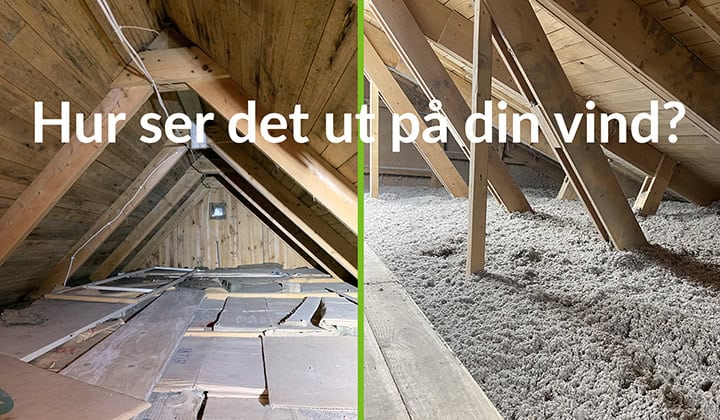 Hur ser det ut på din vind