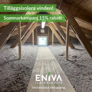 15% rabatt på isoleringskostnaden vid tilläggsisolering av vinden